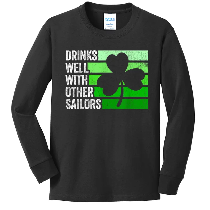 Funny Drinks Well With Other Sailors Shamrock Patricks Day Kids Long Sleeve Shirt