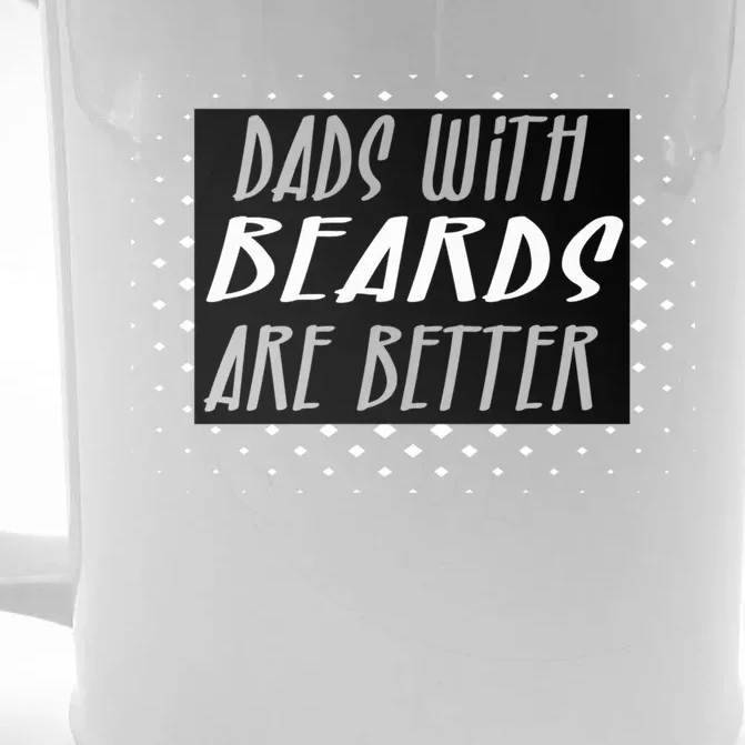 Funny Dads With Beards Are Better For Coolest Dad Ever Gift Front & Back Beer Stein