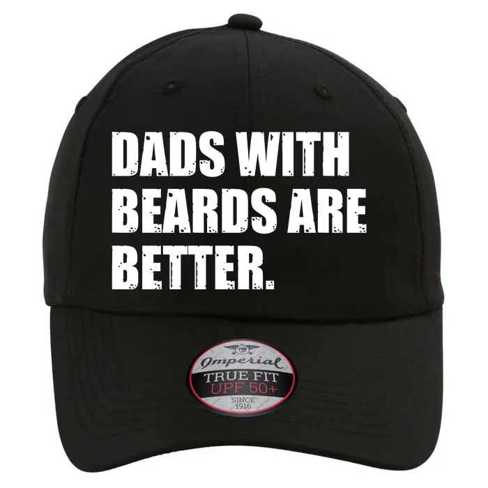 Funny Dads With Beards Are Better The Original Performance Cap