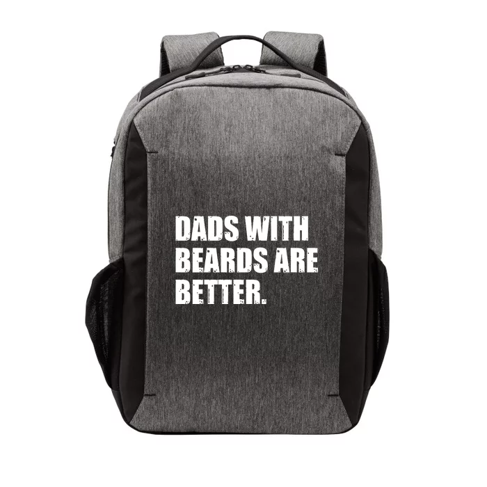 Funny Dads With Beards Are Better Vector Backpack