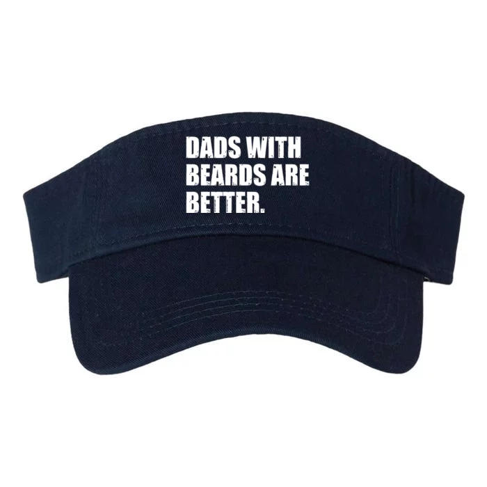 Funny Dads With Beards Are Better Valucap Bio-Washed Visor