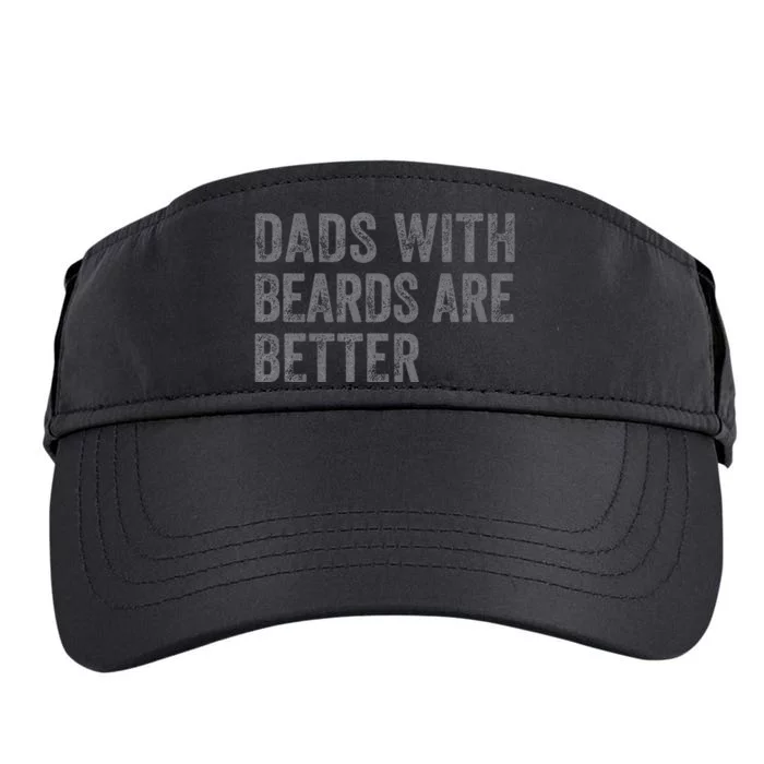 Funny Dads With Beards Are Better Fathers Valentines Day Adult Drive Performance Visor