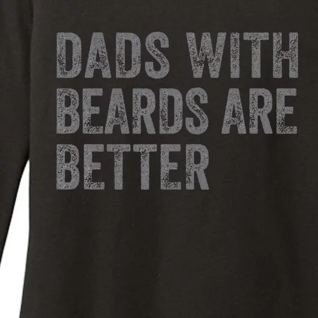 Funny Dads With Beards Are Better Fathers Valentines Day Womens CVC Long Sleeve Shirt