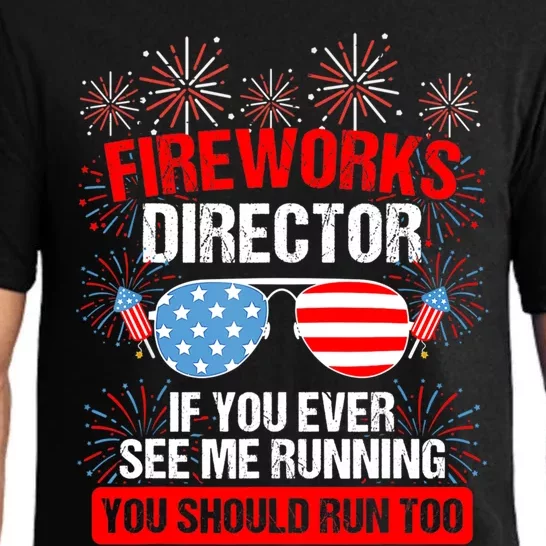 Fireworks Director You See Me Running Patriotic Funny Gift Pajama Set