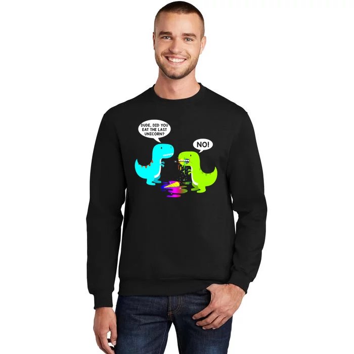 Funny Did You Eat The Last Unicorn Dinosaur Short Sweatshirt