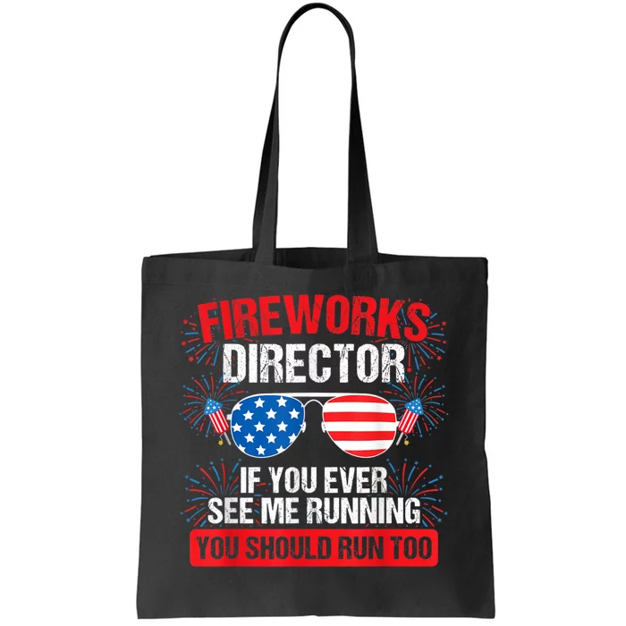 Fireworks Director You See Me Running Patriotic Tote Bag