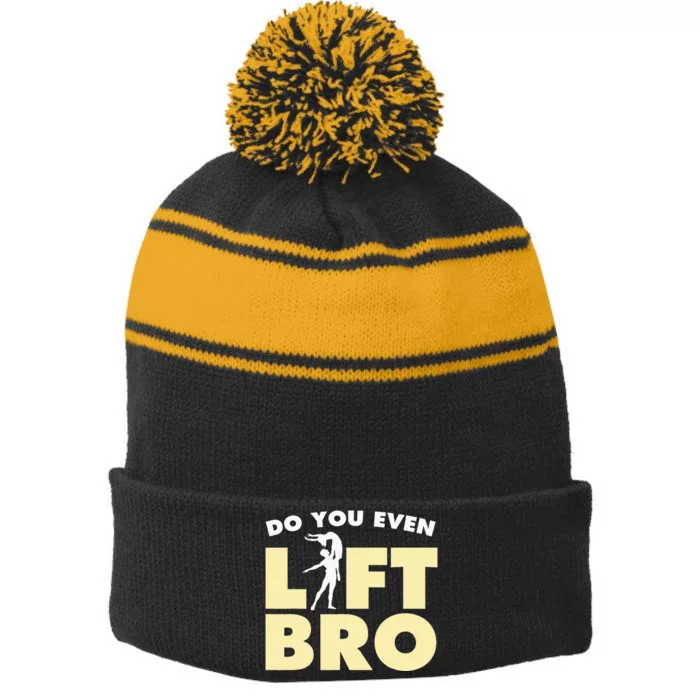 Funny Do You Even Lift Bro Gift Cool Male Ballet Dancing Stripe Pom Pom Beanie