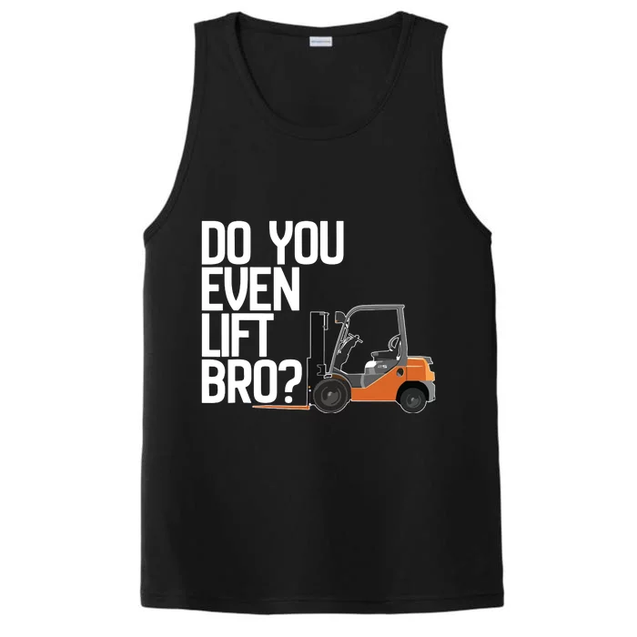 Forklift Do You Even Lift Bro Funny Forklift Performance Tank