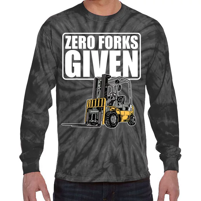 Forklift Driver Zero Forks Given Operator Forklift Tie-Dye Long Sleeve Shirt