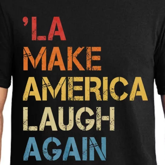 Funny Election 2024 Comma La Make America Laugh Again Pajama Set