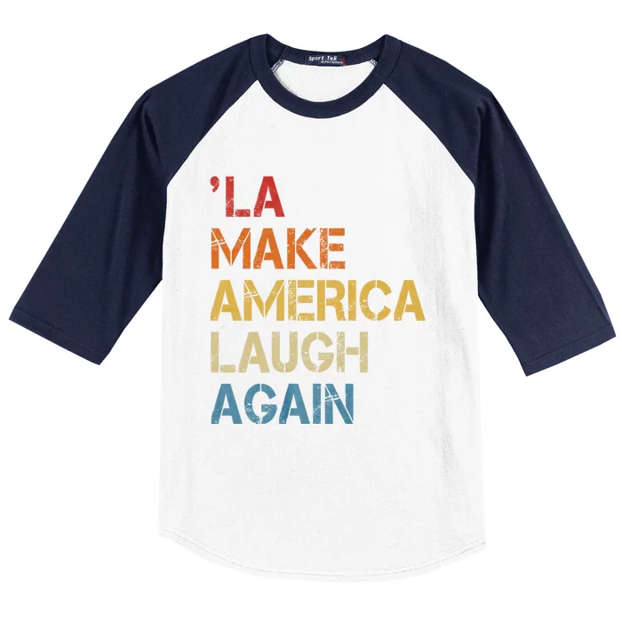 Funny Election 2024 Comma La Make America Laugh Again Baseball Sleeve Shirt