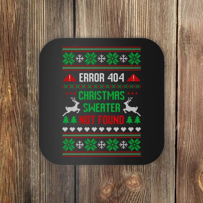 Funny Error 404 Ugly Christmas Sweater Not Found Funny Xmas Coaster