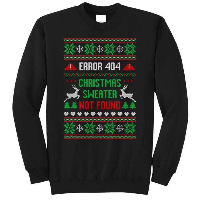 Funny Error 404 Ugly Christmas Sweater Not Found Funny Xmas Tall Sweatshirt