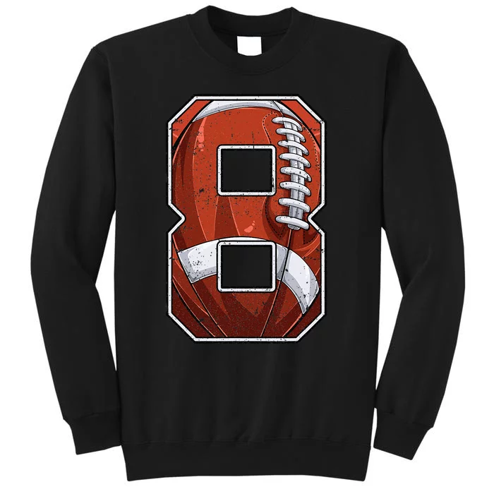 Football Eighth 8th Birthday Boy Eight 8 Years Old Bday Kids Tall Sweatshirt