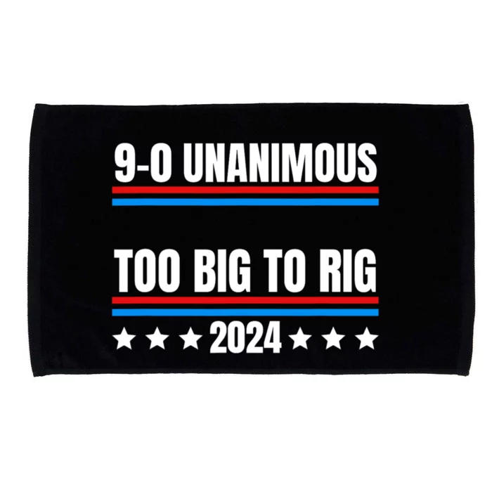 Funny Election 9 0 Unanimous Too Big To Rig Trump Microfiber Hand Towel