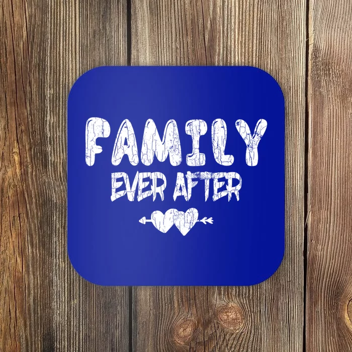 Family Ever After Funny Adopt Adopted Adoption Day Graphic Cool Gift Coaster