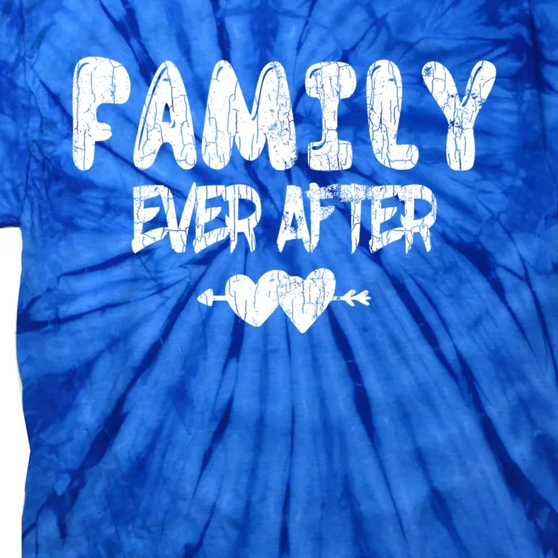 Family Ever After Funny Adopt Adopted Adoption Day Graphic Cool Gift Tie-Dye T-Shirt