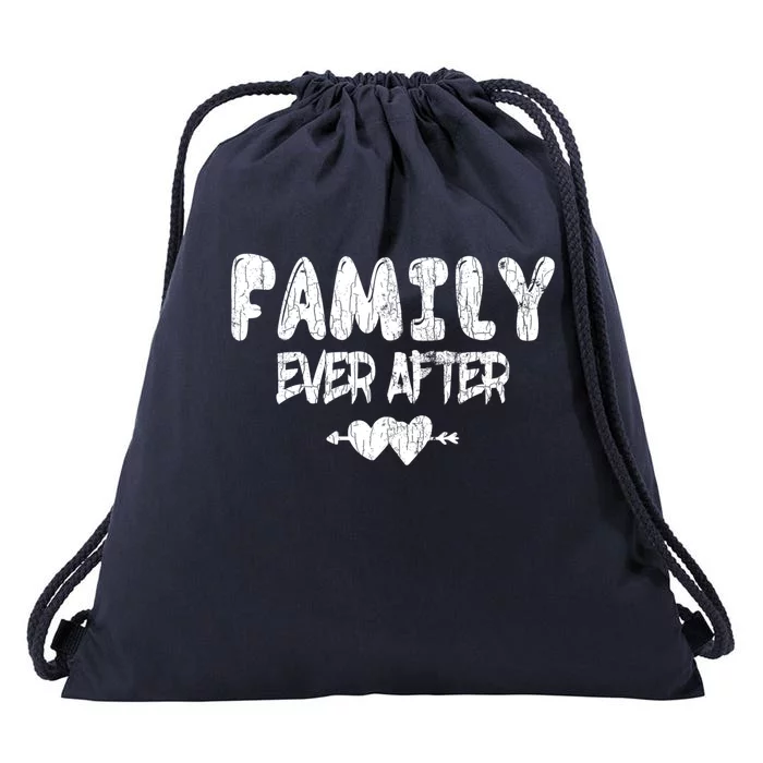 Family Ever After Funny Adopt Adopted Adoption Day Graphic Cool Gift Drawstring Bag