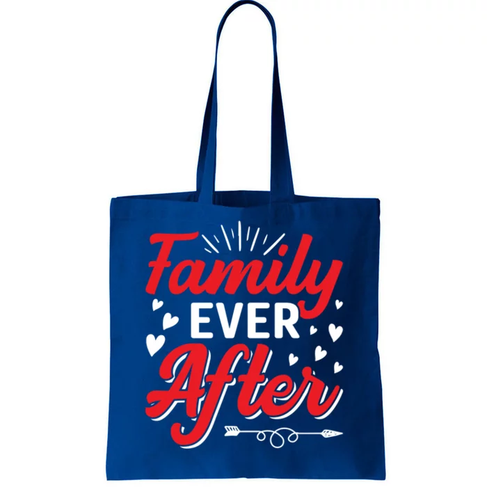 Family Ever After Funny Adoption Adopted Adopt Graphic Funny Gift Tote Bag