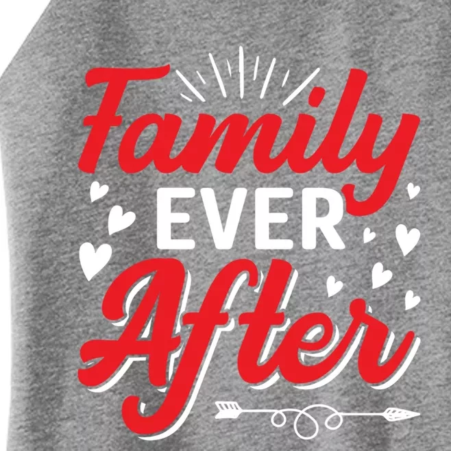 Family Ever After Funny Adoption Adopted Adopt Graphic Funny Gift Women’s Perfect Tri Rocker Tank