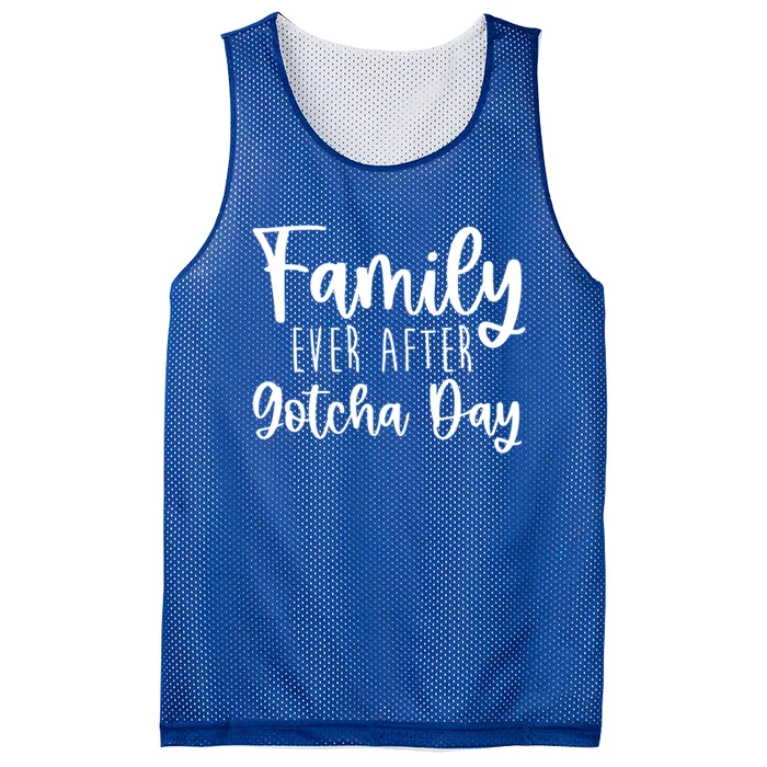 Family Ever After Gotcha Day Adoption Foster Care Fostering Gift Mesh Reversible Basketball Jersey Tank