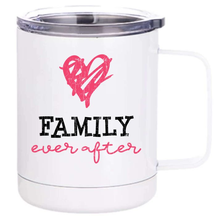 Family Ever After Part 2 Adoption Funny Graphic Gift Front & Back 12oz Stainless Steel Tumbler Cup