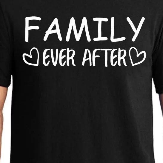 Family Ever After Adoption Gotcha Day Gift Pajama Set