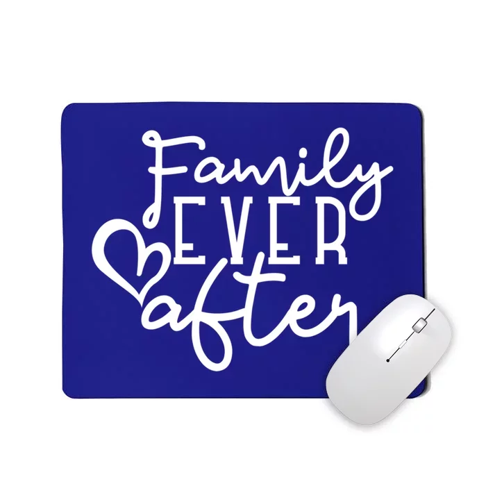 Family Ever After Gift Mousepad