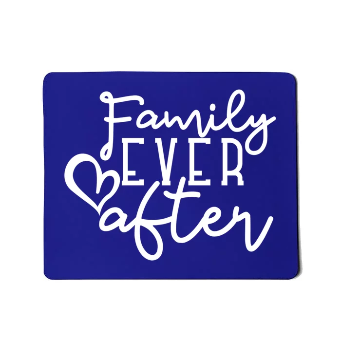 Family Ever After Gift Mousepad