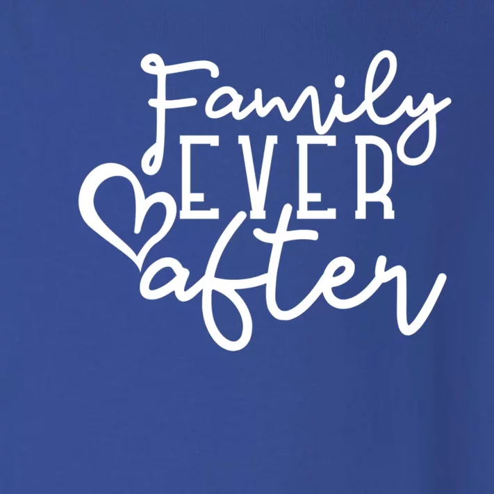 Family Ever After Gift Toddler Long Sleeve Shirt