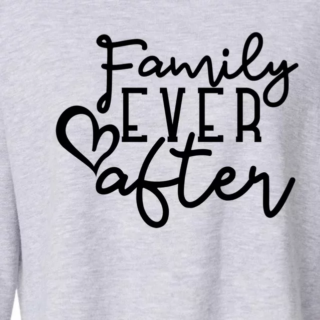 Family Ever After Gift Cropped Pullover Crew