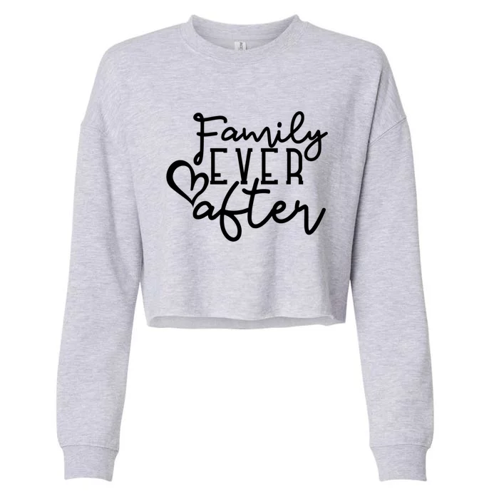 Family Ever After Gift Cropped Pullover Crew