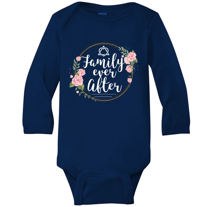 Family Ever After Adopt Adoption Family As Gotcha Day Gift Baby Long Sleeve Bodysuit