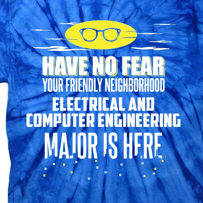 Funny Electrical And Computer Engineering Major Design Have Cute Gift Tie-Dye T-Shirt