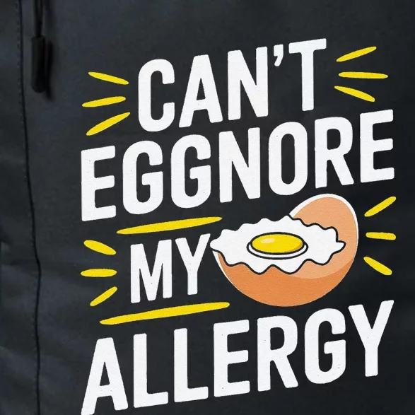 Funny Egg Allergy Pun Egg Tolerance Egg Intolerance Daily Commute Backpack