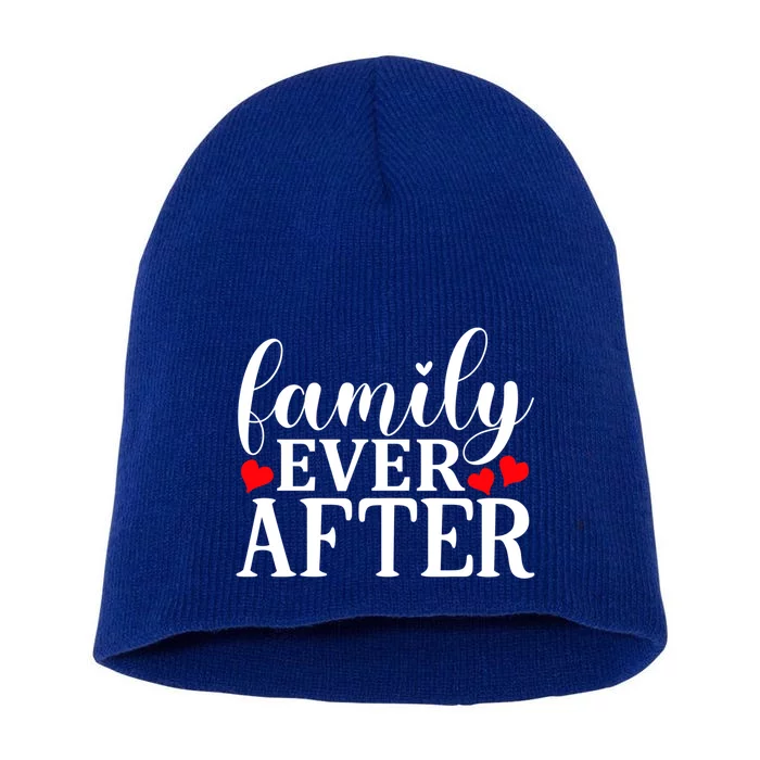 Family Ever After Cool Gift Adopting Gotcha Day Cute Gift Short Acrylic Beanie