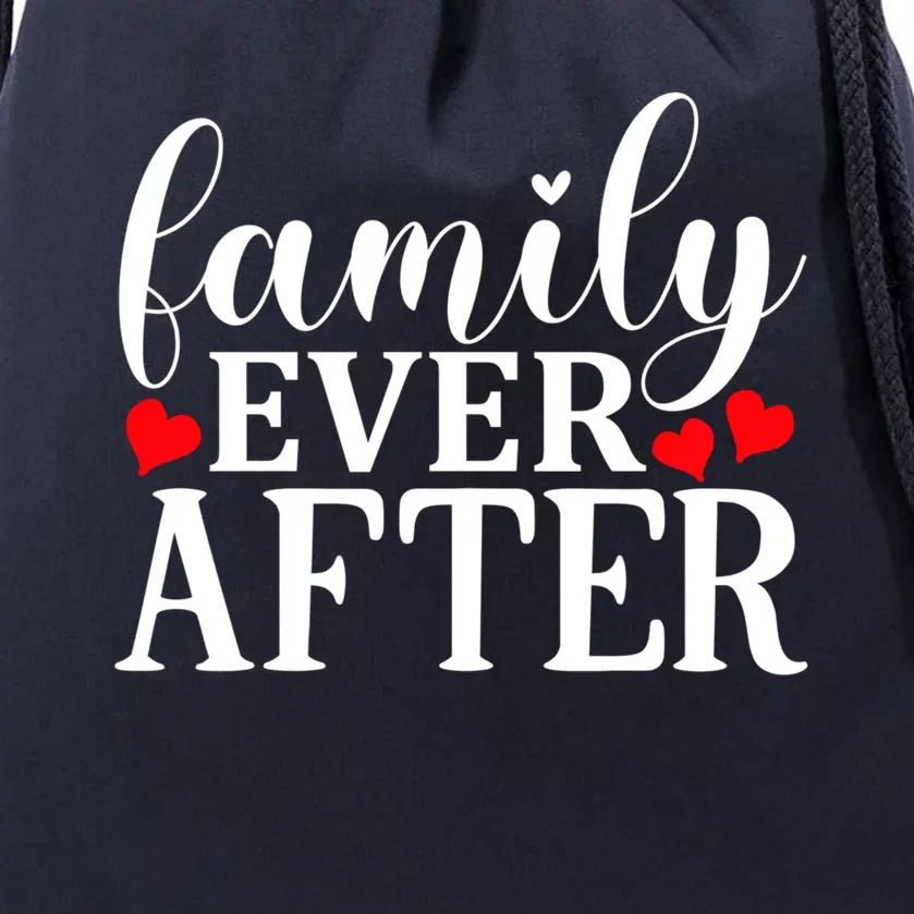 Family Ever After Cool Gift Adopting Gotcha Day Cute Gift Drawstring Bag