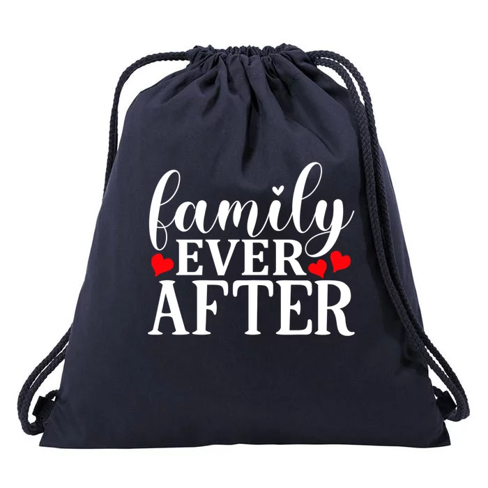 Family Ever After Cool Gift Adopting Gotcha Day Cute Gift Drawstring Bag