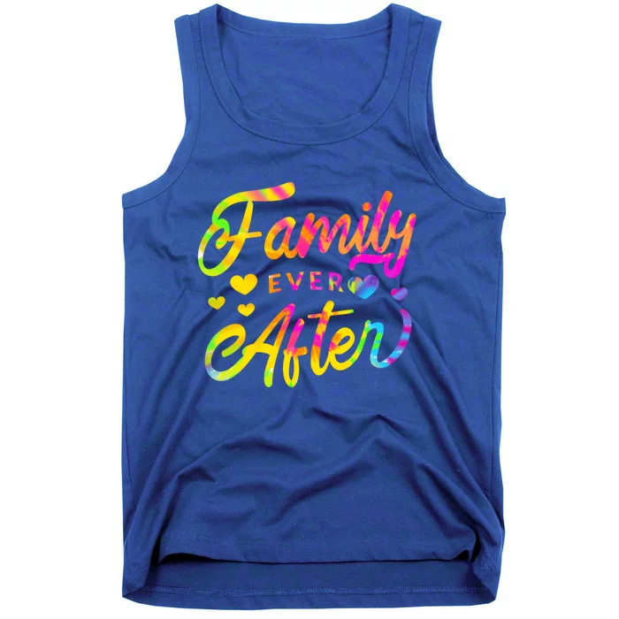 Family Ever After Gift Proud Adoption Quote Adopted Saying Gift Tank Top