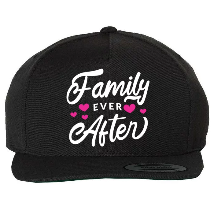 Family Ever After Great Gift Proud Adoption Quote Adopted Saying Funny Gift Wool Snapback Cap