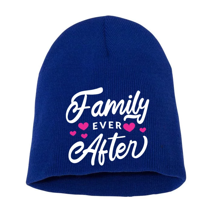 Family Ever After Great Gift Proud Adoption Quote Adopted Saying Funny Gift Short Acrylic Beanie