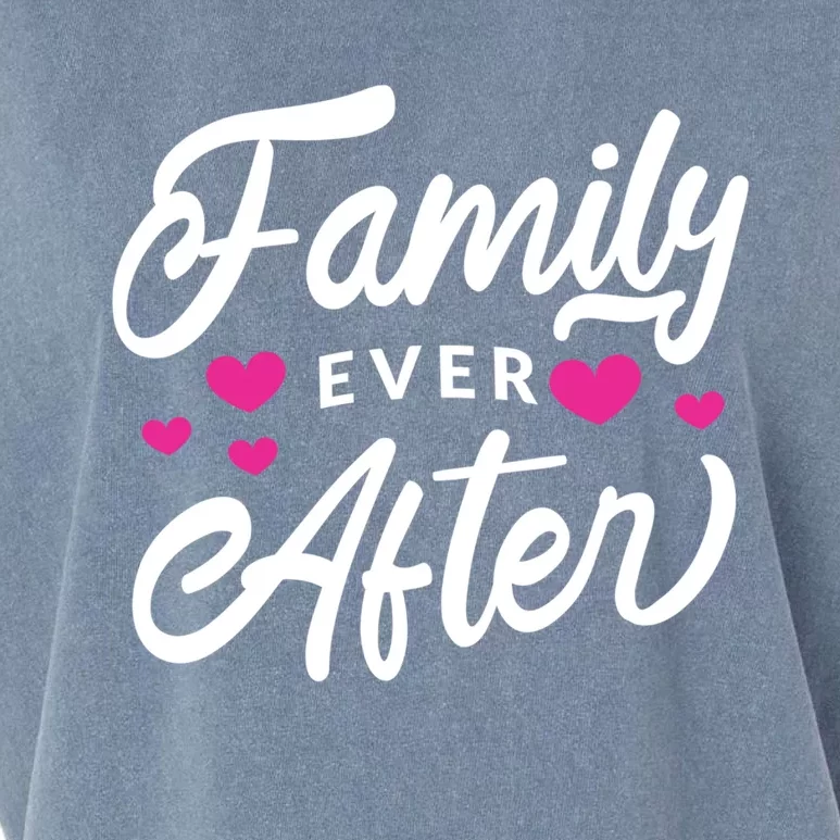 Family Ever After Gift Proud Adoption Quote Adopted Saying Cute Gift Garment-Dyed Women's Muscle Tee