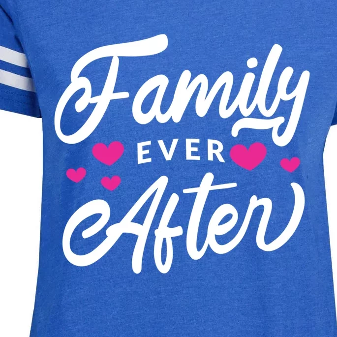 Family Ever After Gift Proud Adoption Quote Adopted Saying Cute Gift Enza Ladies Jersey Football T-Shirt