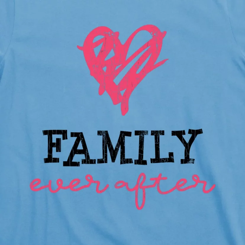 Family Ever After Part 2 Adoption Funny Graphic Gift T-Shirt