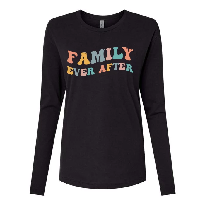 Family Ever After Adoption Adopted Adopt Adoptee Gotcha Day Cool Gift Womens Cotton Relaxed Long Sleeve T-Shirt