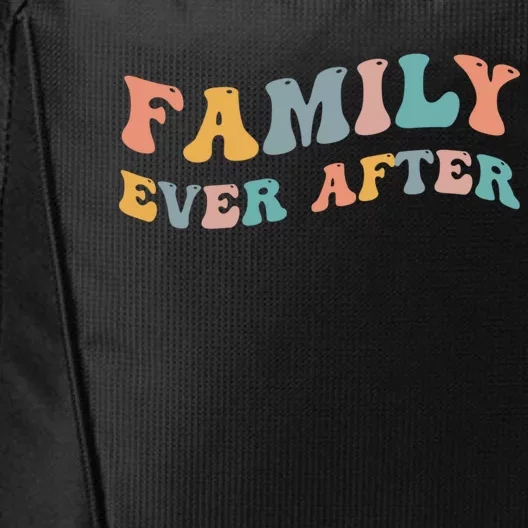 Family Ever After Adoption Adopted Adopt Adoptee Gotcha Day Cool Gift City Backpack