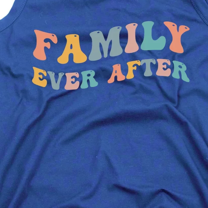 Family Ever After Adoption Adopted Adopt Adoptee Gotcha Day Cool Gift Tank Top