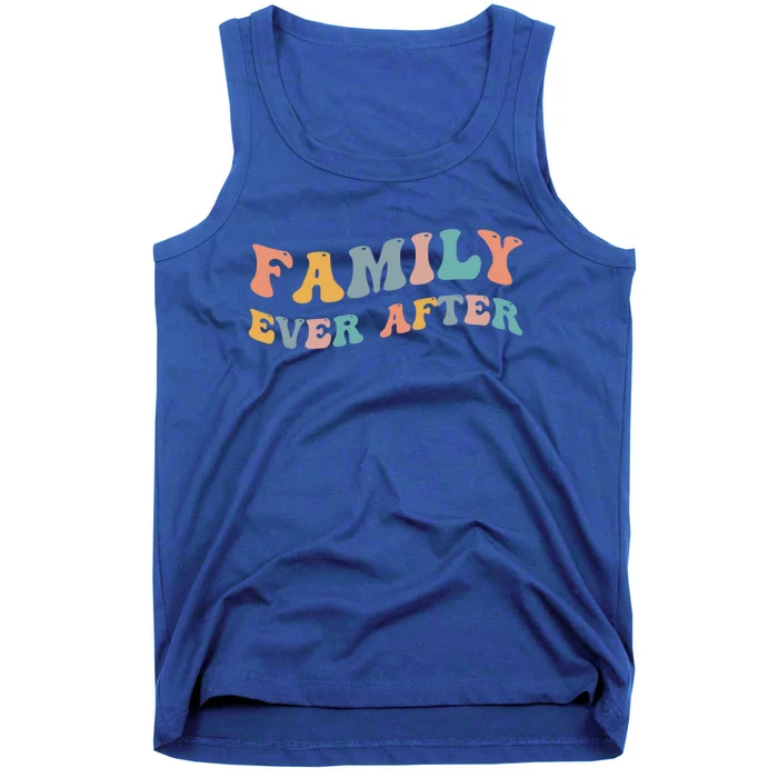 Family Ever After Adoption Adopted Adopt Adoptee Gotcha Day Cool Gift Tank Top