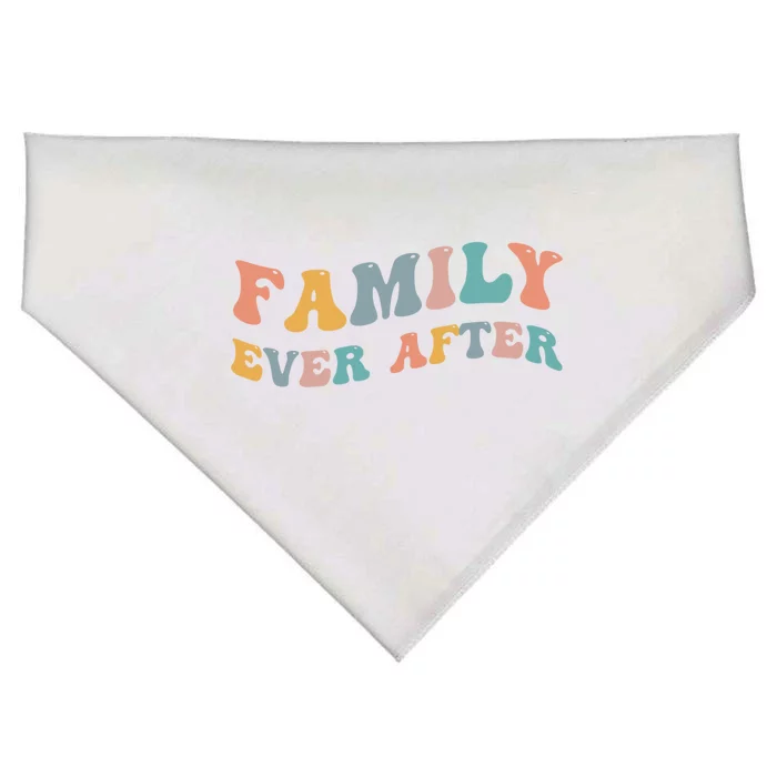 Family Ever After Adoption Adopted Adopt Adoptee Gotcha Day Cool Gift USA-Made Doggie Bandana