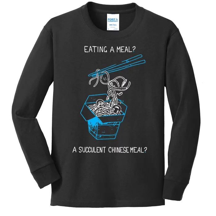 Funny Eating A Meal A Succulent Chinese Meal Kids Long Sleeve Shirt